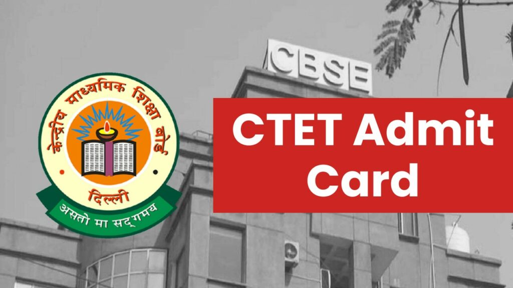 CTET Admit Card