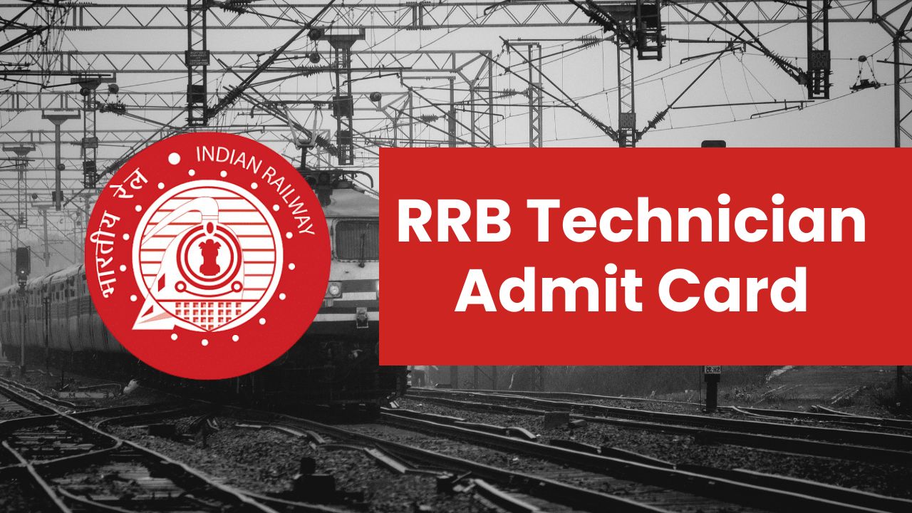 RRB Technician Admit Card