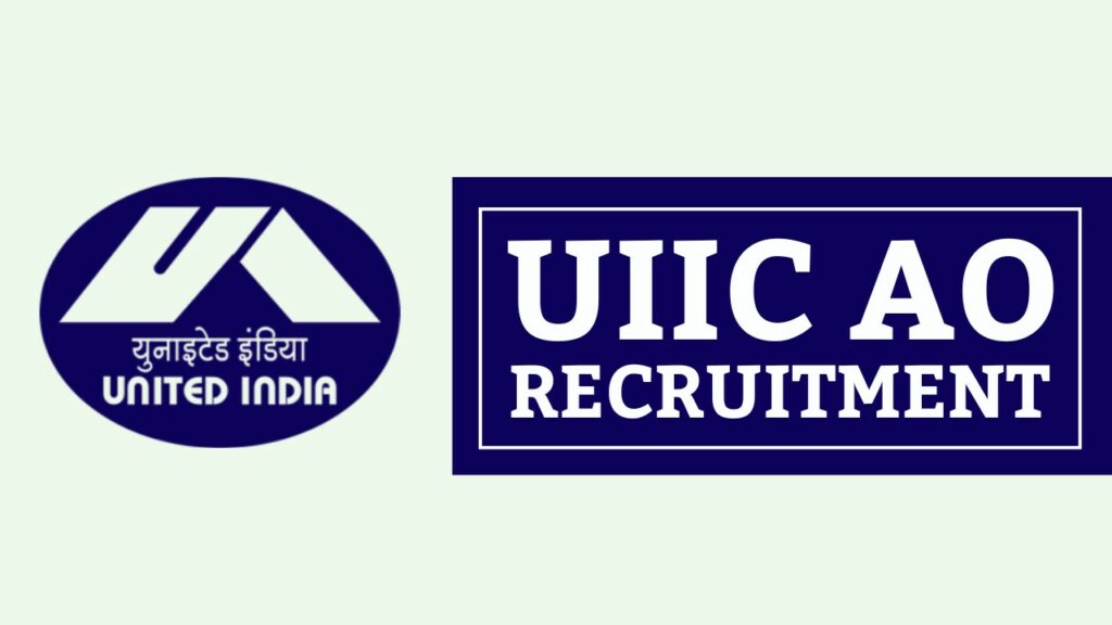 UIIC AO Recruitment